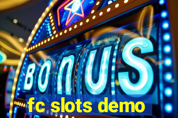 fc slots demo